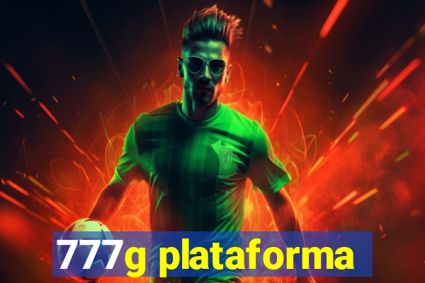 777g plataforma